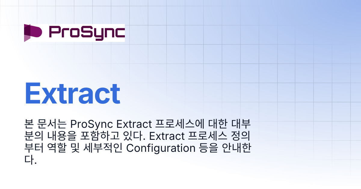 Extract | ProSync 4.5 | ProSync Manual