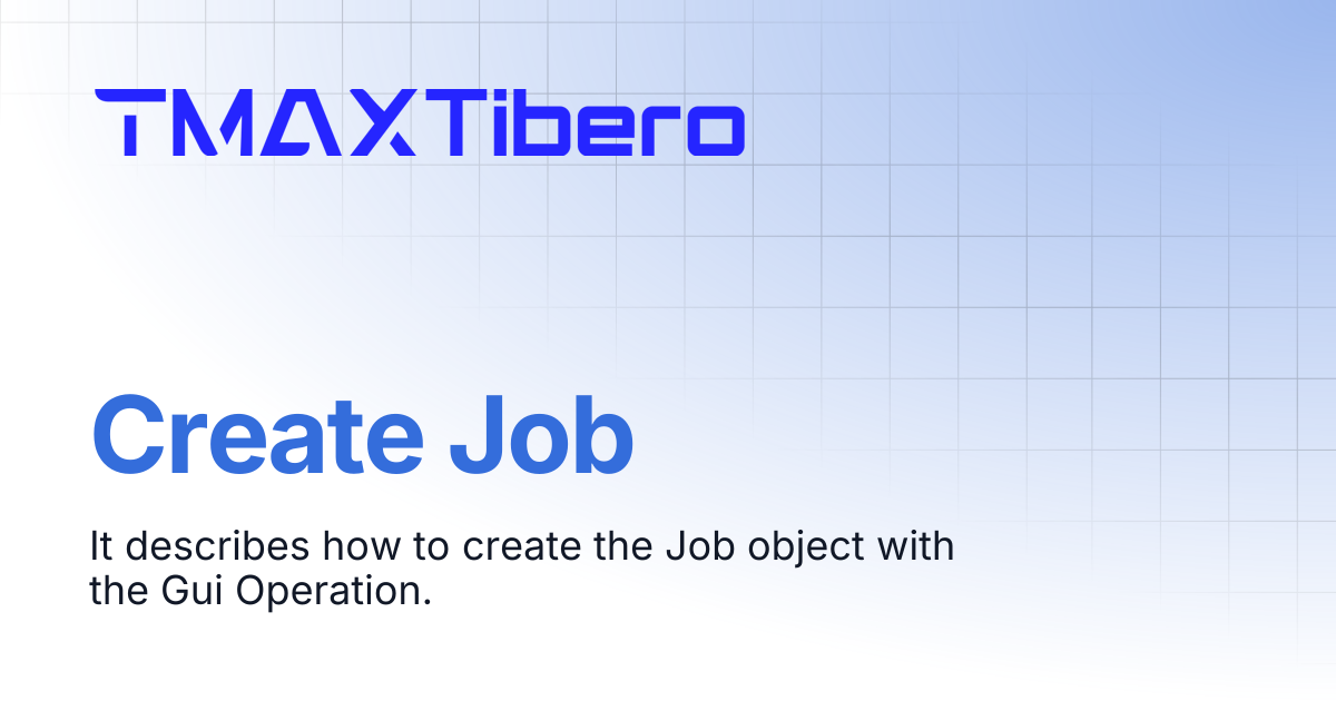 Create Job | En_Tiberostudio Manual